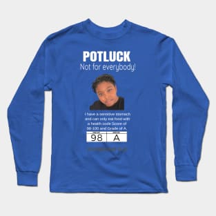 Potluck Health Code Score Long Sleeve T-Shirt